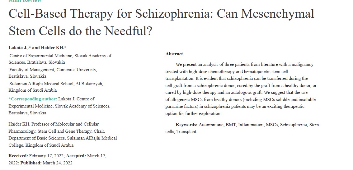 2022年3月24日，斯洛伐克科学院实验医学中心在国际期刊《Immunotherapy is effective for psychiatric diseases》上发布了一篇《精神分裂症的细胞疗法：间充质干细胞能否干细胞能满足需要吗？》的研究结果。